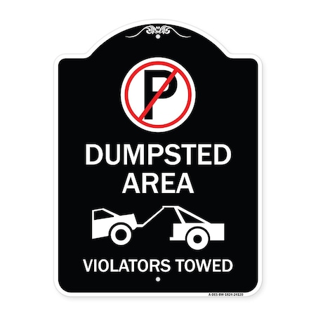 Signmission Dumpster No Parking Dumpster Area Violators Towed Heavy-Gauge Alum Sign, 24" x 18", BW-1824-24120 A-DES-BW-1824-24120